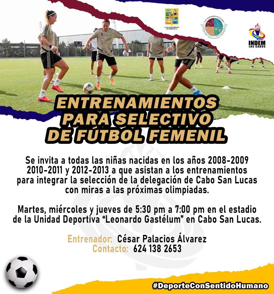 Continúa abierta la convocatoria para representar a Los Cabos como parte del Selectivo de Fútbol Femenil