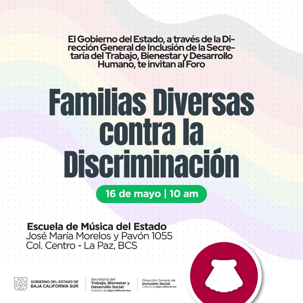 El foro “Familias Diversas contra la Discriminación”, impulsado por la Dirección General de Inclusión, abordará los desafíos y avances de las familias no tradicionales en la entidad.