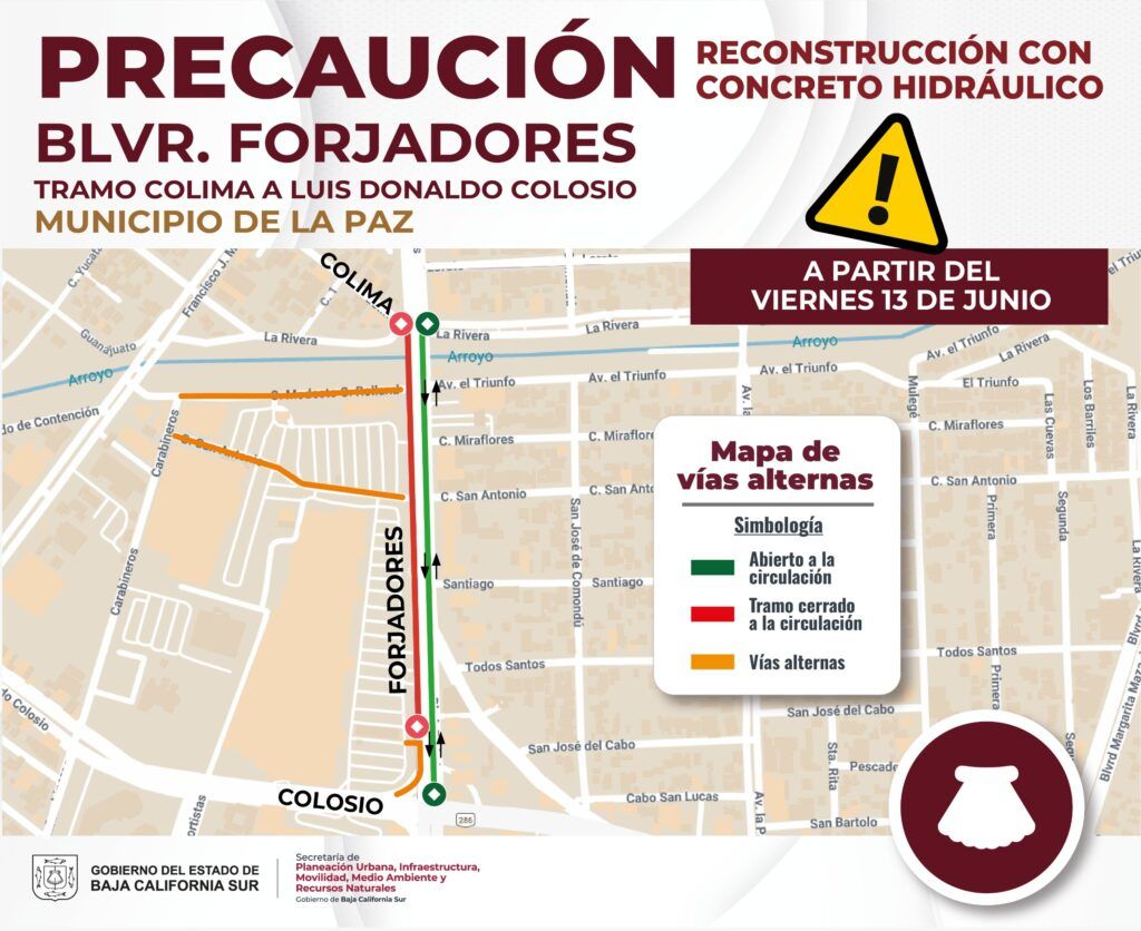 Obras incluyen renovaciones de acueducto, alumbrado público y mobiliario urbano; se recomienda respetar señalamientos y prever tiempos de traslado ante ajustes viales y cierre parcial del bulevar Forjadores de Sudcalifornia.