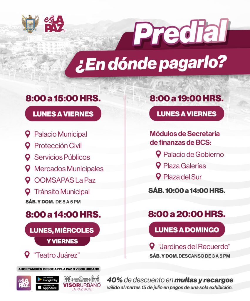 Consulta los más de 20 puntos de recaudación en La Paz y delegaciones, incluyendo nueva caja en el Teatro Juárez.
