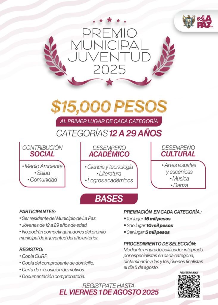 El Ayuntamiento de La Paz busca reconocer el talento, compromiso y esfuerzo de las juventudes destacadas del municipio.