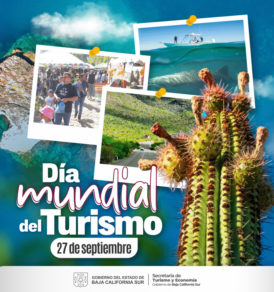 El turismo crece con enfoque sostenible, fomenta el orgullo local y genera oportunidades para las familias sudcalifornianas.