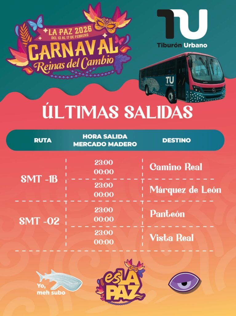 La Dirección General de Seguridad Vial y Transporte informó que, en acuerdo con concesionarios, se ampliará el horario de funciones del Tiburón Urbanoy del transporte público tradicional durante el Carnaval La Paz 2026 “Reinas del Cambio”