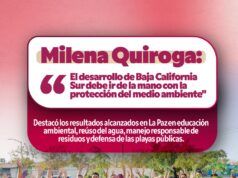 Milena Quiroga propone ampliar a BCS programas ambientales aplicados en La Paz