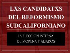 Los gobernadores no hacen la historia: La elección interna de Morena por la gubernatura de Baja California Sur