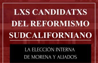 Los gobernadores no hacen la historia: La elección interna de Morena por la gubernatura de Baja California Sur
