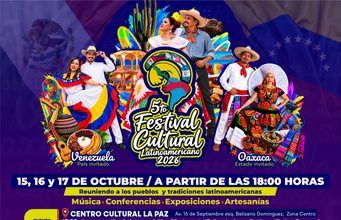 Venezuela y Oaxaca llegan a La Paz con Festival Cultural Latinoamericano