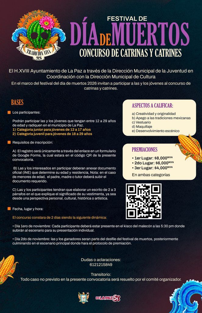 La Paz abrió la convocatoria al Concurso Juvenil de Catrinas y Catrines 2026, que tendrá premios de hasta 8 mil pesos por categoría.