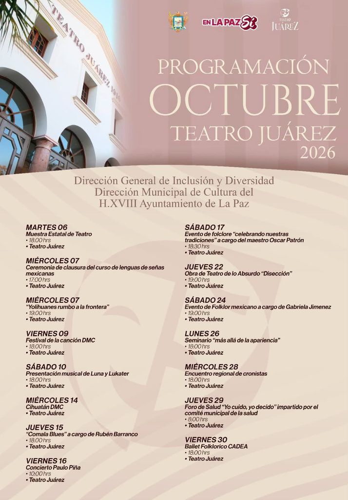 El Teatro Juárez de La Paz presenta su cartelera de octubre 2026 con actividades de teatro, música, danza, folklore, literatura e inclusión del 6 al 30.