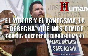 El motor y el fantasma, la “derecha” que nos divide